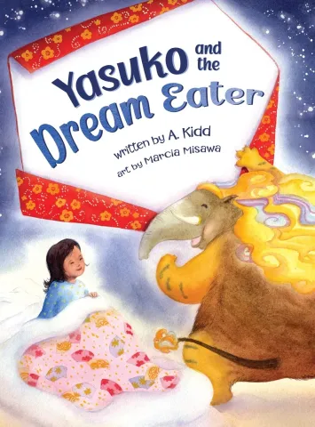 children's book cover of "Yasuko and the Dream Eater" by A. Kidd