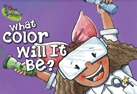 An illustration of a young girl with goggles and colored flashlights.  A title says: Science with Scarlett.  What Color Will It Be?