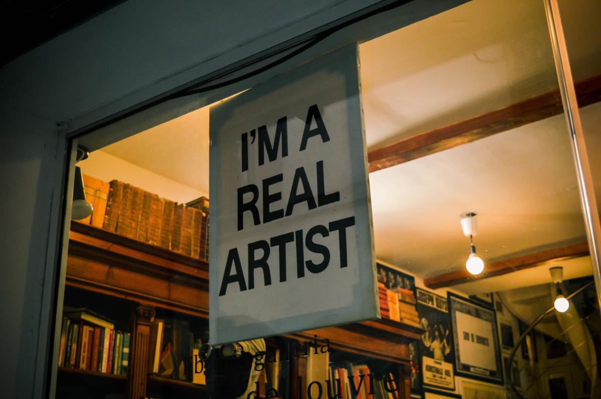 poster that says "I'm a real artist"